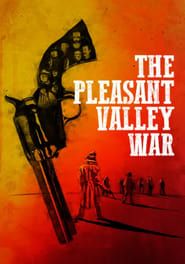 Affiche de The Pleasant Valley War