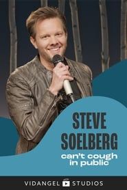 Steve Soelberg: Can't Cough in Public series tv