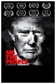 Me, the People: A Populist Handbook series tv