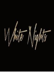 White Nights series tv