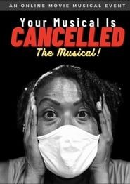 Image Your Musical is Cancelled: The Musical!