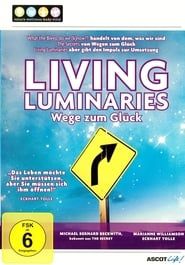 Living Luminaries - Wege zum Glück series tv
