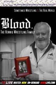 Blood: The Hennig Wrestling Family series tv