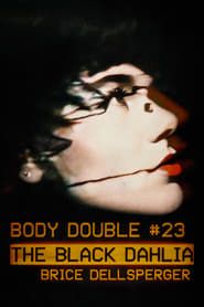 Body Double 23 series tv
