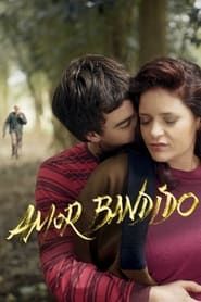 Amor Bandido series tv