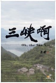 Image Oh, the San Xia 2012