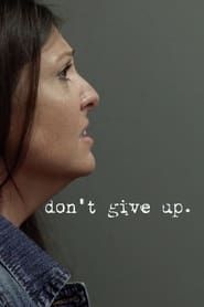 Affiche de Don't Give Up
