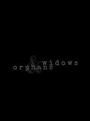 Widows & Orphans series tv