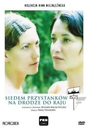 Seven Stops on the Way to the Paradise (2003)
