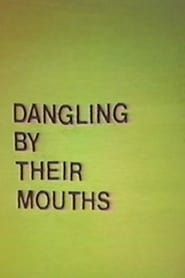 Image Dangling by Their Mouths 1981