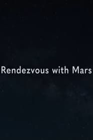 Rendezvous with Mars series tv