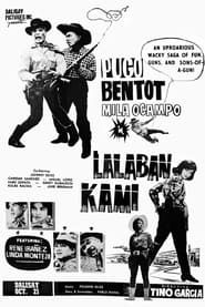 Lalaban Kami (1961)