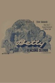 watch Betty Bencong Slebor