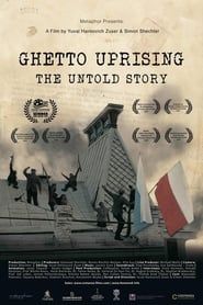 Image Ghetto Uprising: The Untold Story 2017