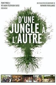 D’une jungle à l’autre (2012)