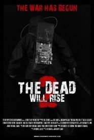 The Dead Will Rise 2 series tv