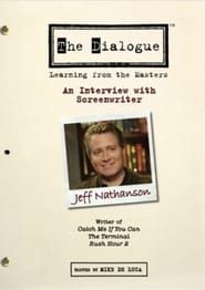 The Dialogue: An Interview with Screenwriter Jeff Nathanson series tv