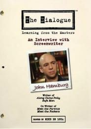 The Dialogue: An Interview with Screenwriter John Hamburg series tv