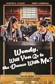 Wendy, Will You Go to the Dance With Me? series tv