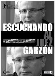 watch Escuchando al juez Garzón