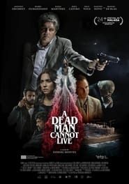 A Dead Man Cannot Live series tv
