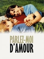 Parlez-moi d'amour 2002 streaming