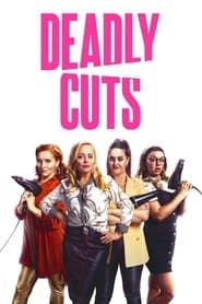 Deadly Cuts 2021 streaming