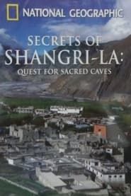National Geographic - Secrets of Shangri-La - Quest for Sacred series tv