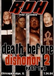 ROH: Death Before Dishonor 2 - Part Two series tv