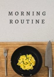 Morning Routine series tv