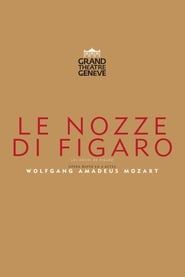 The Marriage Of Figaro - Grand Théâtre de Genève (2017)