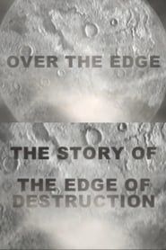 Over the Edge: The Story of "The Edge of Destruction" (2006)