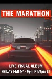 THE MARATHON: Live Visual Album 2021 streaming