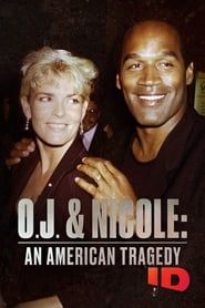 O.J. & Nicole: An American Tragedy (2020)