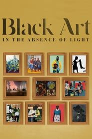 Black Art: In the Absence of Light series tv