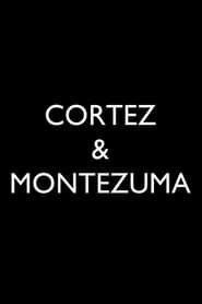 The Story of Cortez and Montezuma series tv