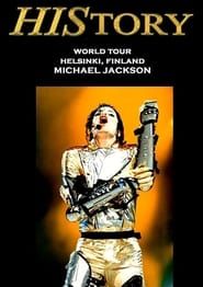 Michael Jackson: HIStory Tour - Live in Helsinki series tv