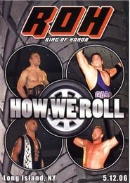ROH: How We Roll series tv
