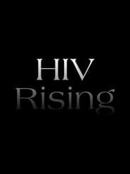 HIV Rising series tv