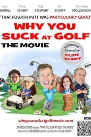 Why You Suck at Golf: The Movie 2020 streaming