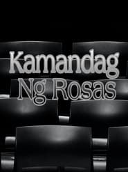 Kamandag Ng Rosas series tv