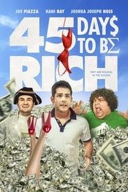 45 Days to Be Rich 2021 streaming