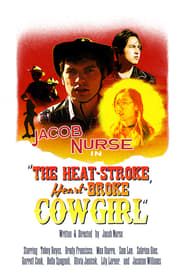 The Heat-Stroke, Heart-Broke Cowgirl-hd