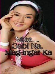 Miss… Gabi Na, Mag-Ingat Ka (1998)