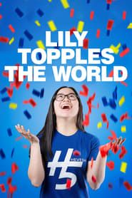 Lily Topples The World-hd
