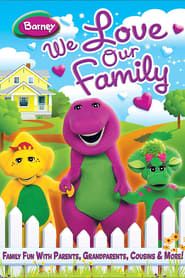 Affiche de Barney: We Love Our Family