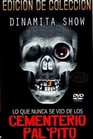 Dinamita Show: Cementerio Pal Pito 7 series tv
