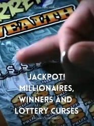 Image Jackpot! Millionaires, Winners and Lottery Curses