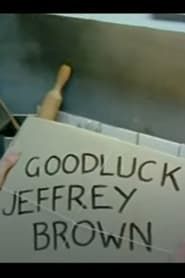 watch Good Luck Jeffrey Brown