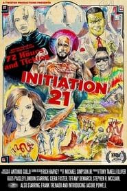 Initiation 21 series tv